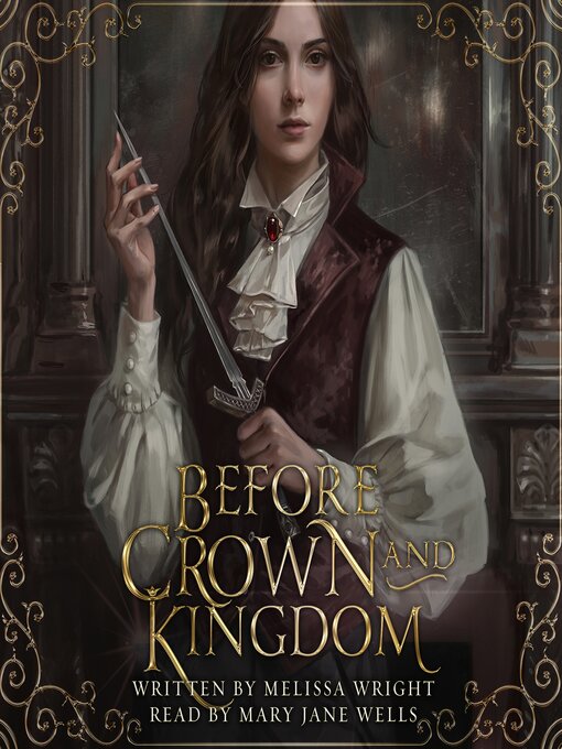 Title details for Before Crown and Kingdom by Melissa Wright - Available